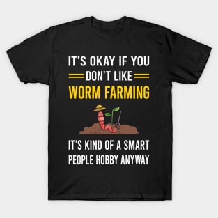 Smart People Hobby Worm Farming Farmer Vermiculture Vermicompost Vermicomposting T-Shirt